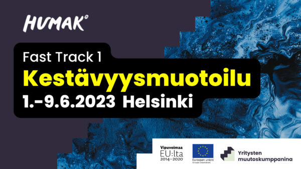 Fast Track 1 - Kestävyysmuotoilu 1.-9.6.2023 Helsinki