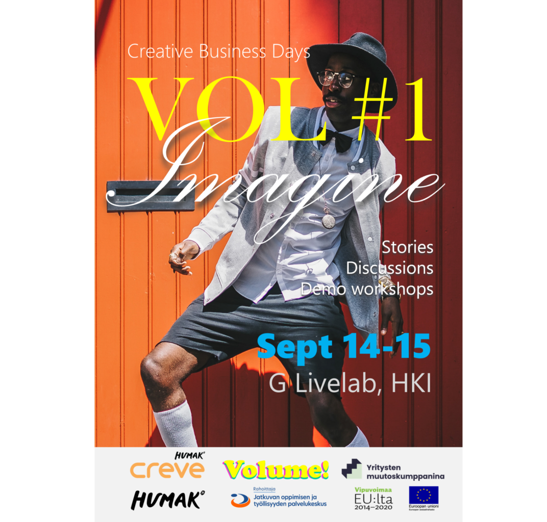 Creative Business Days VOL #1 – Imagine 14.-15.9. G livelab, HKI
